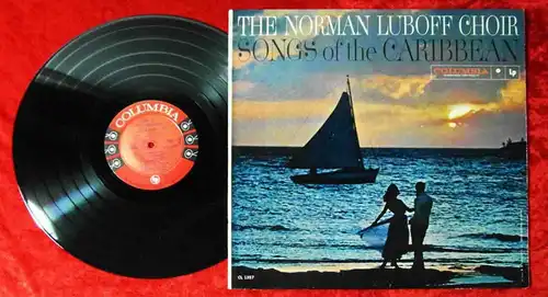 LP Norman Luboff Choir: Songs Of The Caribbean (Columbia CL 1357) US