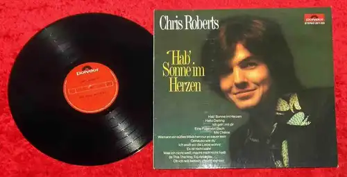 LP Chris Roberts: Hab Sonne im Herzen (Polydor 2371 253) D 1971