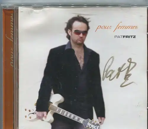 CD Pat Fritz: Pour Femmes (2004) Signiert