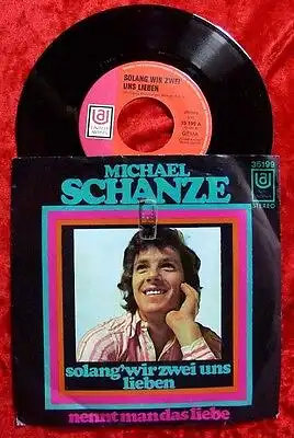 Single Michael Schanze: Solang wir zwei uns lieben