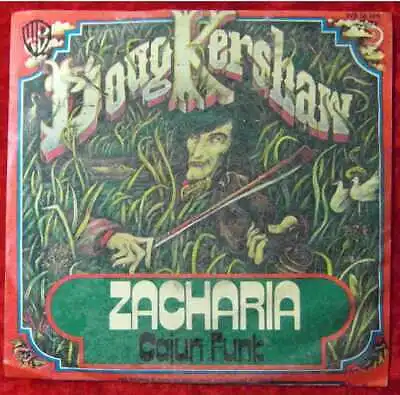 Single Doug Kershaw: Zacharia (Warner Bros. WB 16 166) D 1972 Promo