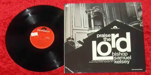 LP Bishop Samuel Kelsey: Praise The Lord (Polydor H 819) Clubsonderauflage 1967