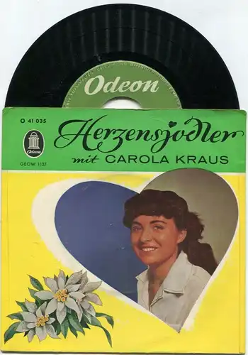 EP Carola Kraus: Herzensjodler (Odeon O 41 035) D
