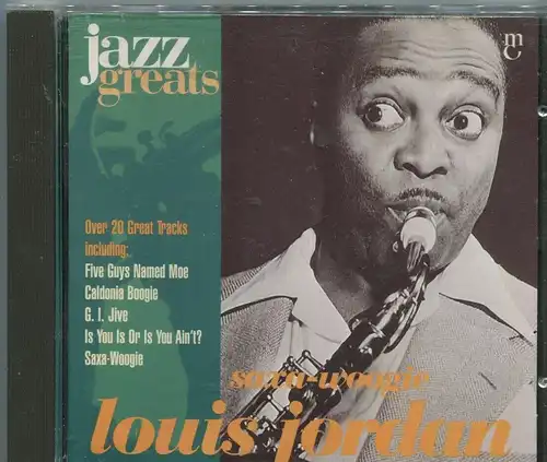 CD Louis Jordan: Saxa Woogie - Jazz Greats (MC) 1996