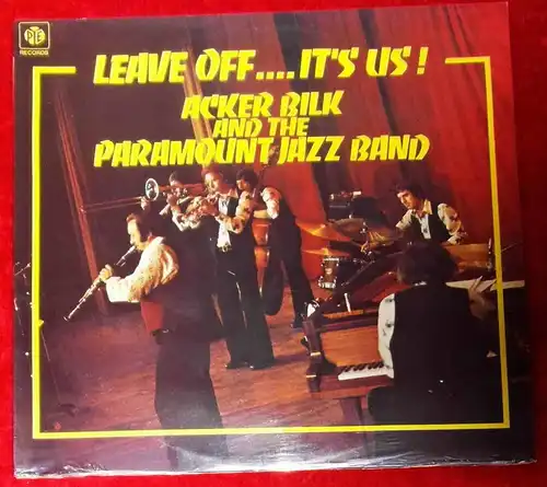 LP Acker Bilk & Paramount Jazz Band: Leave Off...It´s Us (Pye 27 133) UK 1976