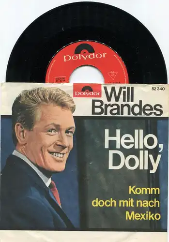 Single Will Brandes: Hello Dolly (Polydor 52 340) D 1964