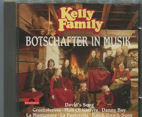 CD Kelly Family: Botschafter in Musik (Polydor) 
