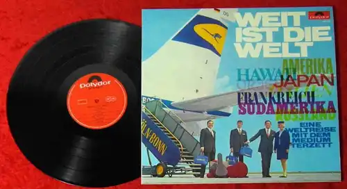 LP Medium Terzett: Weit ist die Welt (Polydor 249 173) D 1967