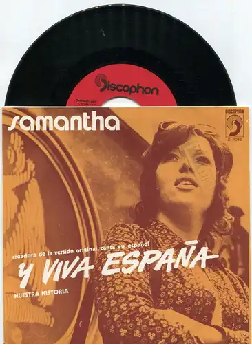 Single Samantha: Y Viva Espana (Discophon S-5213) Spanien 1972