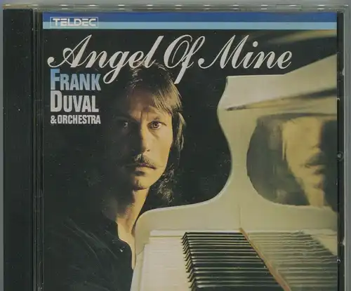 CD Frank Duval: Angel of Mine (Teldec) 1987