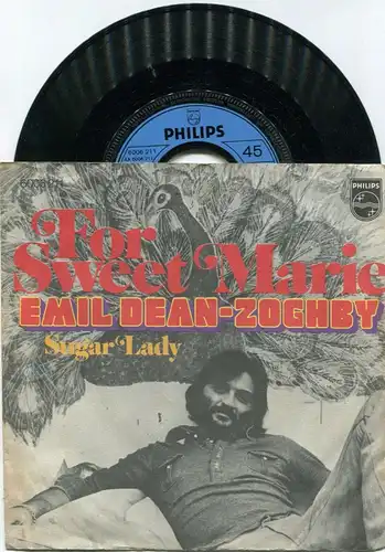 Single Emil Dean-Zoghby: For Sweet Marie (Philips 6006 211) D 1972