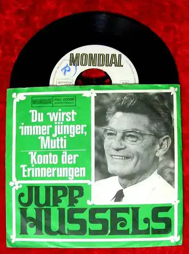 Single Jupp Hussels: Du wirst immer jünger, Mutti (Mondial RMS 20006) D