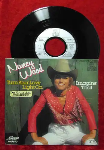 Single Nancy Wood: Turn Your Love Light On (Ariola 104 414-100) D