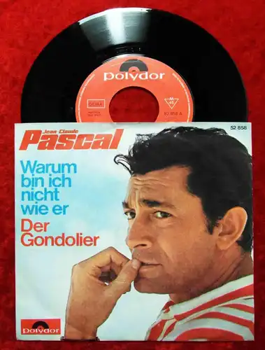 Single Jean Claude Pascal: Warum bin ich nicht wie er (Polydor 52 858) D 1967