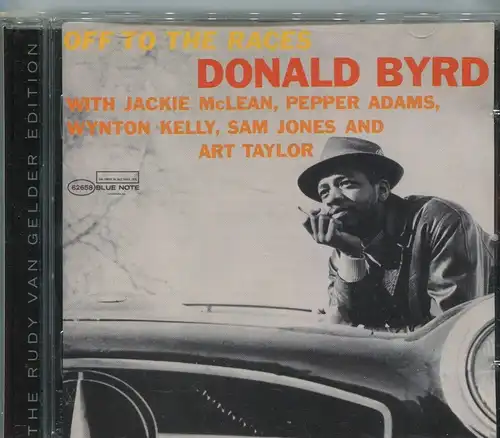 CD Donald Byrd: Off To The Races (Blue Note) 2006
