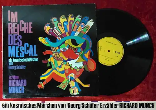 LP Im Reiche des Mescal - Kosmisches Märchen mit Richard Münch -