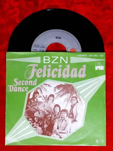 Single BZN: Felicidad (Ariola 100 293-100) D 1978