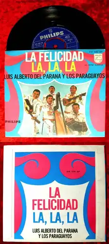 Single Luis Alberto del Parana y Los Paraguayos: La Felicidad (Philips 315 630)
