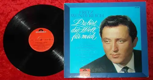 LP Fritz Wunderlich: Du bist die Welt für mich (Polydor 237 448) D 1965