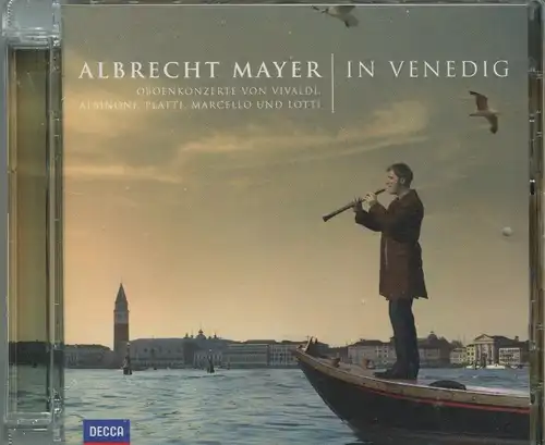CD Albrecht Mayer In Venedig (Decca) 2008