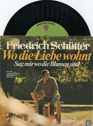 Single Friedrich Schütter: Wo die Liebe wohnt (Warner Bros. WB 16 222) D 1972