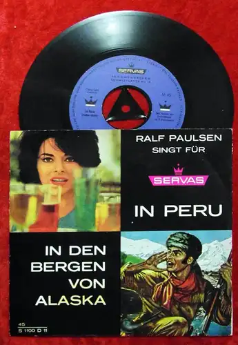 Singlefolie Ralf Paulsen: In Peru / In den Bergen von Alaska (Servas S1100) D