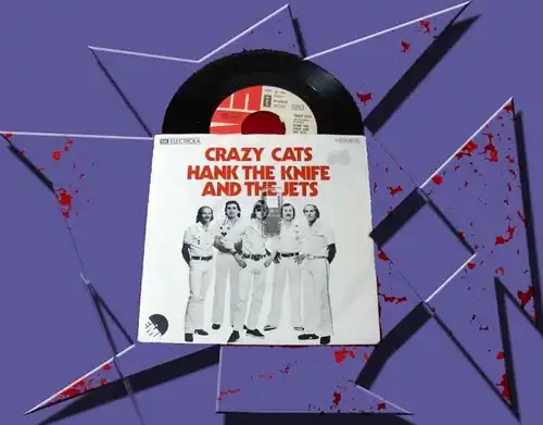 Single Hank the Knife & The Jets: Crazy Cats