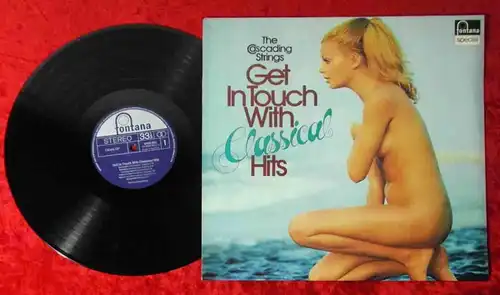 LP Cascading Strings: Get In Touch With Classical Hits (Fontana 6438 053) D 72
