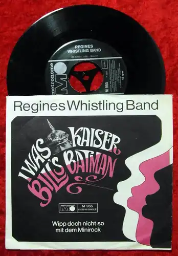 Single Regines Whistling Band: I Was Kaiser Bills Batman (Metronome M 955) D 67