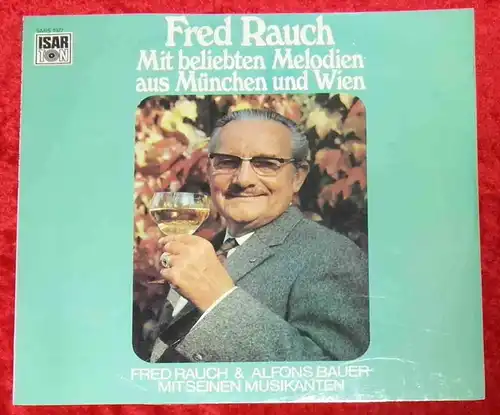 LP Fred Rauch mit beliebten Melodien aus München & Wien (IsarTon SMIS 1927) OVP
