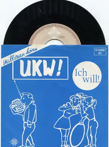 Single UKW: Ich Will (Telefunken 613599 AC) D 1982