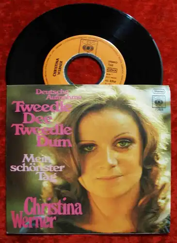 Single Christina Werner: Tweedle Dee Tweedle Dum (CBS 7368) D 1971
