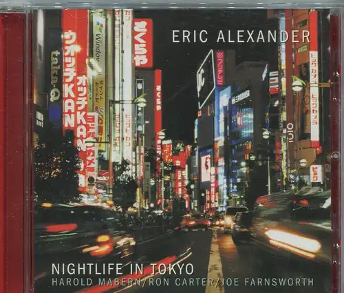 CD Eric Alexander: Nightlife in Tokyo (Zyx) 2003