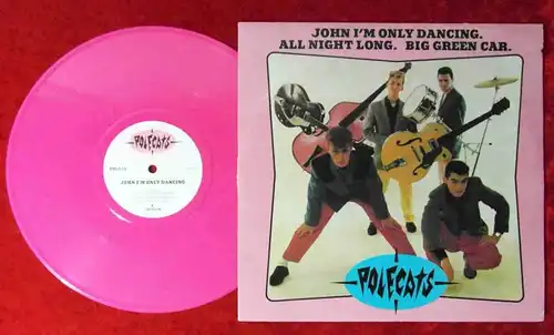 25cm EP Polecats: John, I´m Only Dancing (Mercury POLE 10) pink vinyl UK 1981