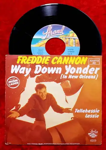 Single Freddie Cannon: Way Down Yonder  in New Orleans (Strand 612713 AC) D