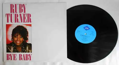 Maxi Ruby Turner: Bye Baby (Jive 620635 AE) D 1985