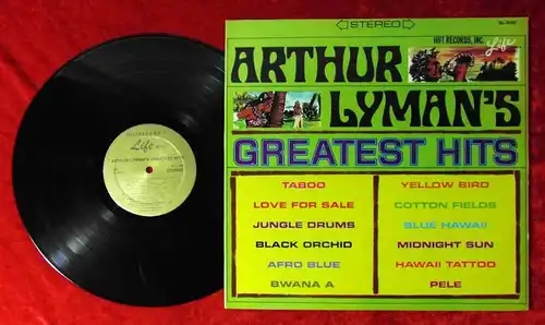 LP Arthur Lyman: Arthur Lyman´s Greatest Hits (HiFi Life  SL-1030) US