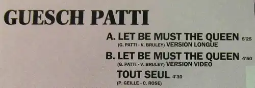 Maxi Guesch Patti: Let be must the Queen (EMI 060 15 9832 6) D 1988