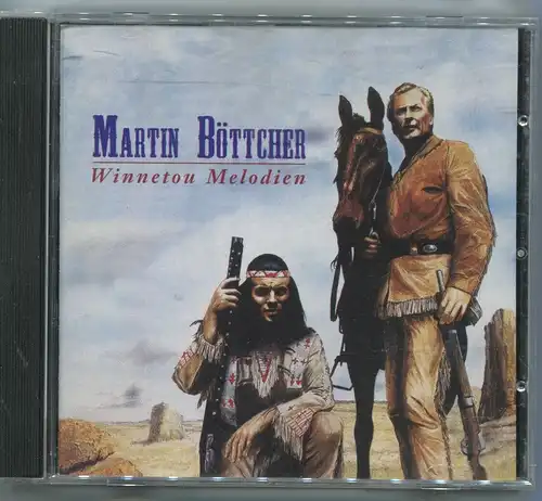CD Martin Böttcher: Winnetou Melodien (East West) 1999