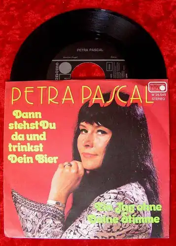 Single Petra Pascal: Dann stehst Du da und trinkst Dein