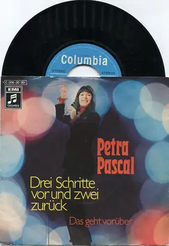 Single Petra Pascal: Drei Schritte vor und zwei zurück (Columbia 1C 006-30 361)