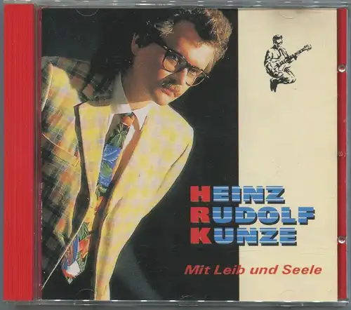 CD Heinz Rudolf Kunze: Mit Leib und Seele (WEA) 1993