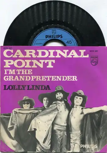 Single Cardinal Point: I´m The Grand Pretender (Philips 6012 387) D 1973