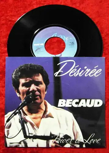 Single Gilbert Becaud: Desirée (Parlophone 1A 006-72698) NL 1983