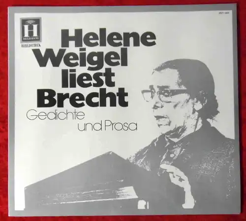 LP Helene Weigel liest Brecht - Gedichte und Prosa (Heliodor 2571 003) D