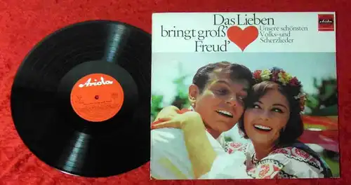 LP Erich Bender: Das Lieben bringt groß Freud (Ariola 71 444 IU) D 1962