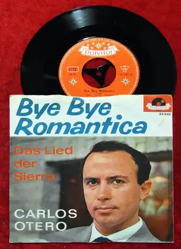 Single Carlos Otero: Bye Bye Romantica (Polydor 24 940) D