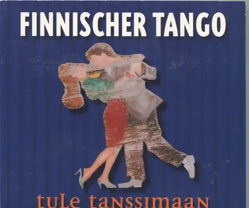 CD Tule Tanssimaan: Finnischer Tango (Trikont) 1998