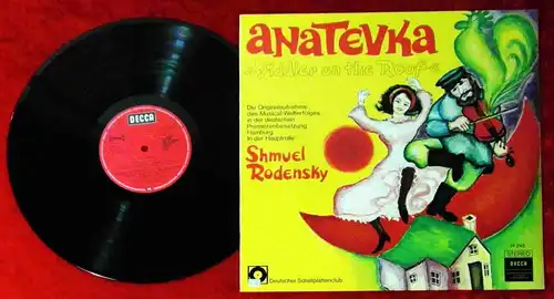 LP Anatevka Deutsche Premierenbesetzung Shmuel Rodensky (Decca H 245) D