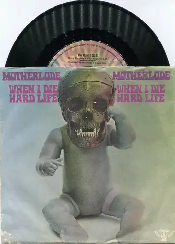 Single Motherlode: When I Die (Buddah 201064) D 1969